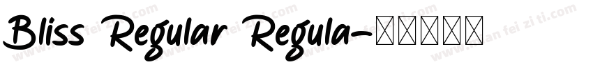 Bliss Regular Regula字体转换